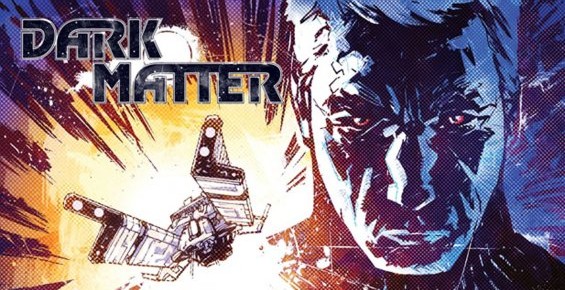 Dark Matter: Official Trailer For Syfy’s New Series [VIDEO]